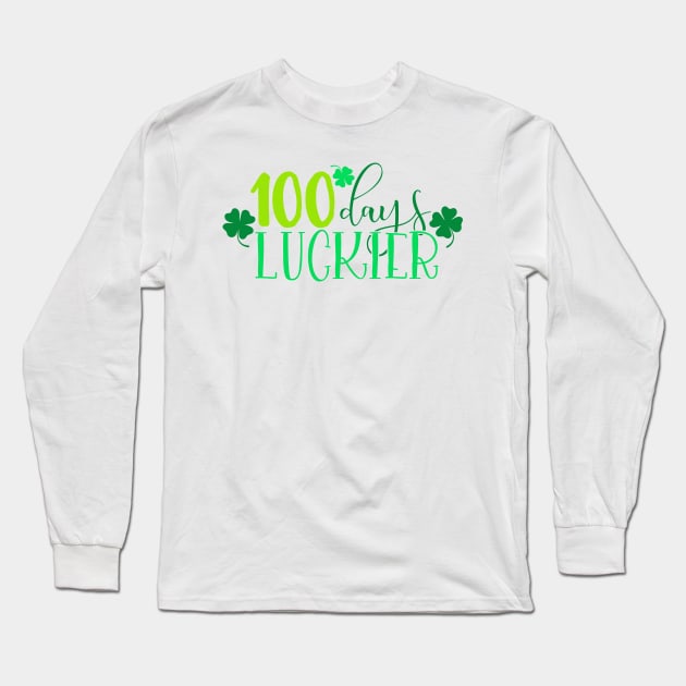 100 Days luckier Long Sleeve T-Shirt by Coral Graphics